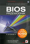 BIOS. Prze... - Danowski Bartosz, Pyrchla Andrzej -  polnische Bücher