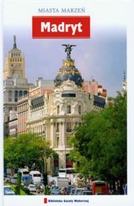 Obrazek Miasta marzeń Madryt