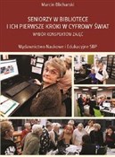 Seniorzy w... - Marcin Blicharski -  polnische Bücher