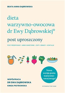 Obrazek Dieta warzywno-owocowa dr Ewy Dąbrowskiej Post uproszczony Post uproszczony