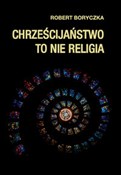 Chrześcija... - Robert Boryczka -  Polnische Buchandlung 