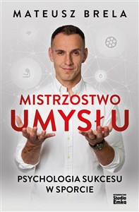 Bild von Mistrzostwo umysłu Psychologia sukcesu w sporcie