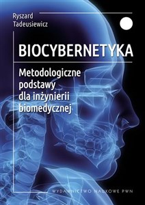 Bild von Biocybernetyka Metodologiczne podstawy dla inżynierii biomedycznej