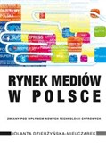 Polska książka : Rynek medi... - Jolanta Dzierżyńska-Mielczarek