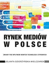 Obrazek Rynek mediów w Polsce Zmiany pod wpływem nowych technologii cyfrowych