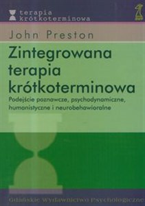 Obrazek Zintegrowana terapia krótkoterminowa Podejście poznawcze, psychodynamiczne, humanistyczne i neurobehawioralne