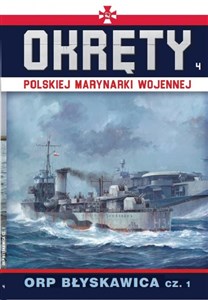 Bild von Okręty Polskiej Marynarki Wojennej Tom 4 ORP Błyskawica cz. 1