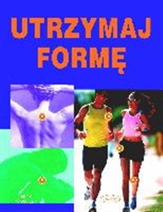 Obrazek Utrzymaj formę Sprawne ciało wolne od bólu