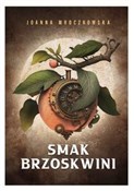 Smak brzos... - Joanna Mroczkowska -  fremdsprachige bücher polnisch 