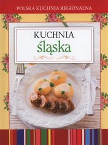 Obrazek Polska kuchnia regionalna Kuchnia śląska