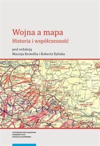 Obrazek Wojna a mapa Historia i współczesność