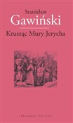 Polska książka : Krusząc Mu... - Stanisława Gawiński