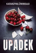 Polnische buch : Upadek - Katarzyna Żwirełło