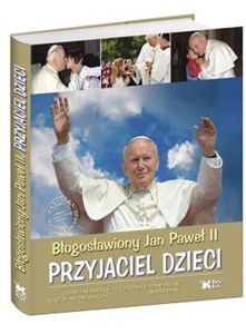 Bild von Błogosławiony Jan Paweł II Przyjaciel dzieci