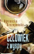 Człowiek z... - Agnieszka Szczepańska - Ksiegarnia w niemczech