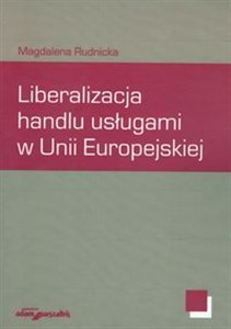 Obrazek Liberalizacja handlu usługami w Unii Europejskiej