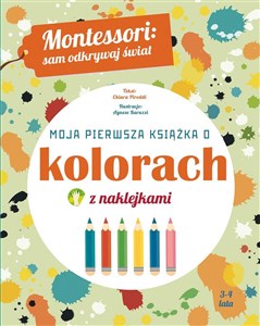Obrazek Moja pierwsza książka o kolorach montessori sam odkrywaj świat