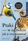 Ptaki w og... - Strauss Daniela -  Książka z wysyłką do Niemiec 