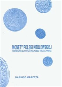 Bild von Monety Polski królewskiej Podręcznik dla początkującego kolekcjonera