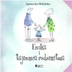 Obrazek Emilka i tajemnice rodzeństwa