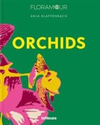 Zobacz : Orchids - Anja Klaffenbach