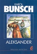 Aleksander... - Karol Bunsch - buch auf polnisch 