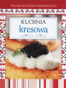 Bild von Polska kuchnia regionalna Kuchnia kresowa