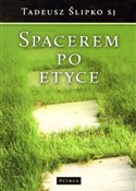 Zobacz : Spacerem p... - Tadeusz Ślipko