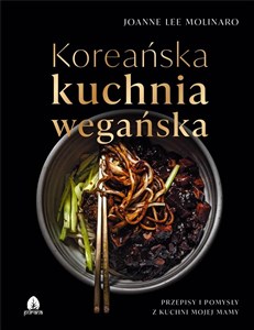 Bild von Koreańska kuchnia wegańska Przepisy i pomysły z kuchni mojej mamy