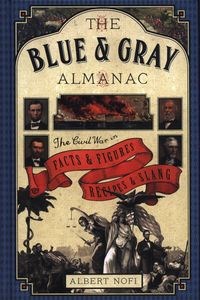 Bild von The Blue & Gray Almanac The Civil War in Facts & Figures, Recipes & Slang