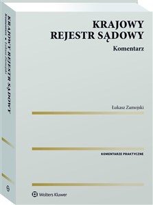 Obrazek Krajowy Rejestr Sądowy. Komentarz