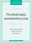 Psychotera... - Pat Ogden, Janina Fisher - buch auf polnisch 