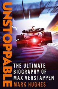 Bild von Unstoppable The Ultimate Biography of Max Verstappen