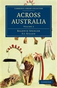 Polska książka : Across Aus... - Baldwin Spencer