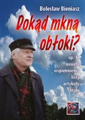 Polnische buch : Dokąd mkną... - Bolesław Bieniasz