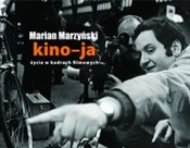 Książka : Kino-ja Ży... - Marian Marzyński