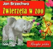 Zwierzęta ... - Jan Brzechwa -  Książka z wysyłką do Niemiec 