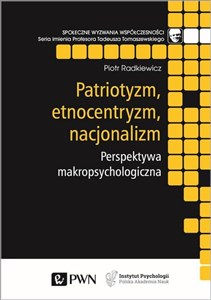 Bild von Patriotyzm, etnocentryzm, nacjonalizm. Perspektywa makropsychologiczna