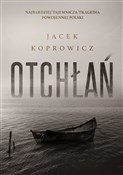 Otchłań - Jacek Koprowicz -  Polnische Buchandlung 