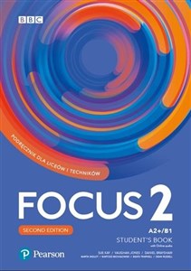 Obrazek Focus Second Edition 2 Student's Book + kod (Digital+MyEnglishLab+eBook) Liceum technikum Poziom A2+/B1