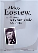 Aleksy Łos... - Opracowanie Zbiorowe -  fremdsprachige bücher polnisch 
