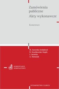 Bild von Zamówienia publiczne. Akty wykonawcze. Komentarz