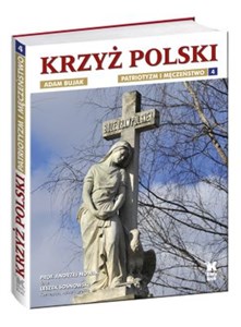 Obrazek Krzyż Polski Patriotyzm i męczeństwo Tom 4