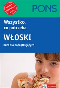 Obrazek Pons Wszystko co potrzeba Włoski Kurs dla początkujących. Podręcznik - nagrania - program na CD-ROM-ie