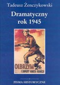 Dramatyczn... - Tadeusz Żenczykowski -  polnische Bücher