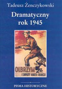 Obrazek Dramatyczny rok 1945