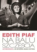 Zobacz : Edith Piaf... - Edith Piaf