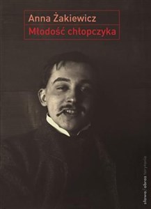 Obrazek Młodość chłopczyka O wczesnej twórczości Stanisława Ignacego Witkiewicza 1900–1914