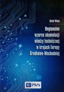 Bild von Regionalne wzorce akumulacji wiedzy technicznej w krajach Europy Środkowo-Wschodniej