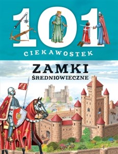 Bild von 101 ciekawostek. Zamki średniowieczne